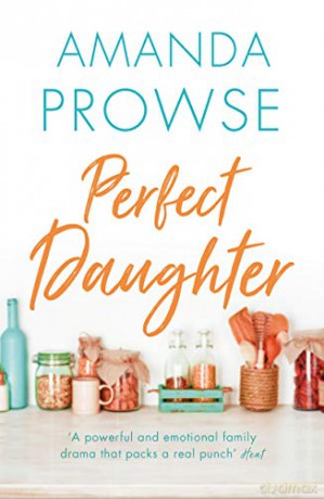 Perfect Daughter - Amanda Prowse [KSIĄŻKA]
