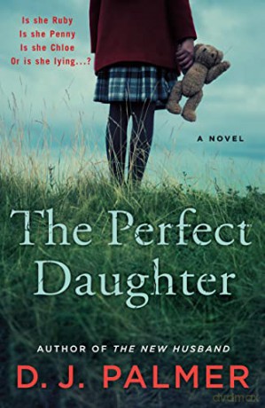 Perfect Daughter: A Novel - D.J. Palmer [KSIĄŻKA]