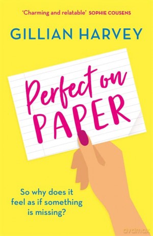 Perfect on Paper: The heartwarming and relatable read to escape with this year! - Gillian Harvey [KSIĄŻKA]
