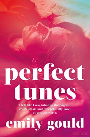 Perfect Tunes - Emily Gould [KSIĄŻKA]