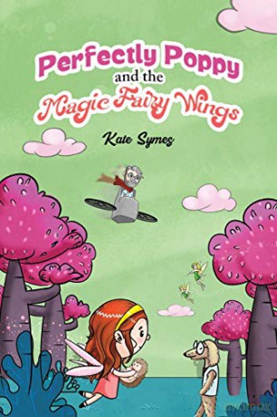 Perfectly Poppy and the Magic Fairy Wings - Kate Symes [KSIĄŻKA]