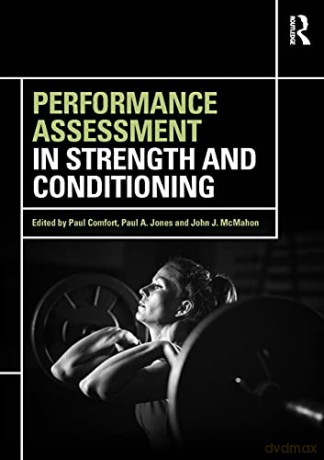 Performance Assessment in Strength and Conditioning - Paul Comfort [KSIĄŻKA]