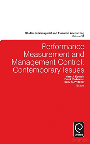 Performance Measurement and Management Control: Contemporary Issues: v.31 (Studies in Managerial and Financial Accounting) (Studies in Managerial and Financial Accounting, 31) - Marc J. Epstein [KSIĄŻKA]