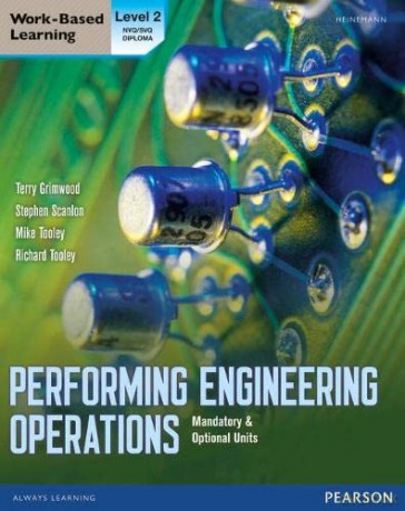 Performing Engineering Operations - Level 2 Student Book plus options (Performing Engingeering operations) - Terry Grimwood [KSIĄŻKA]