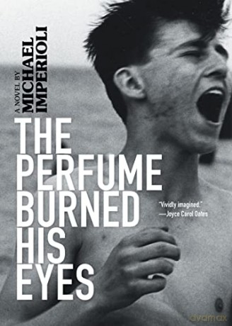Perfume Burned His Eyes, The - Michael Imperioli [KSIĄŻKA]