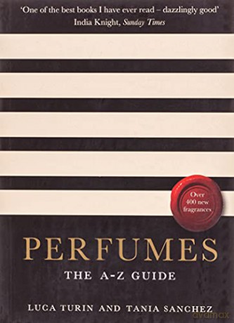 Perfumes: The A-Z Guide - Luca Turin [KSIĄŻKA]