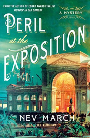 Peril at the Exposition: A Mystery: 2 (Captain Jim and Lady Diana Mysteries) - Nev March [KSIĄŻKA]