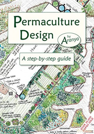 Permaculture Design: A step by step guide - Aranya [KSIĄŻKA]