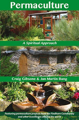 Permaculture: A Spiritual Approach - Craig Gibsone [KSIĄŻKA]