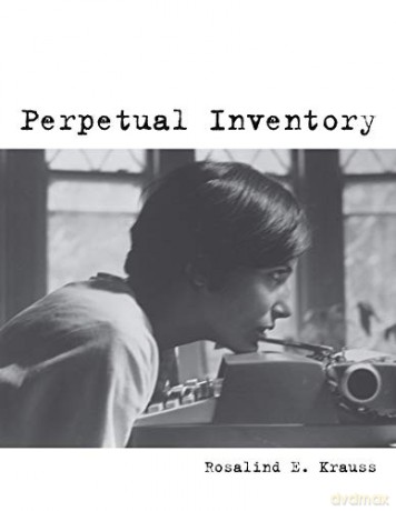 Perpetual Inventory (October Books) - Rosalind E. Krauss [KSIĄŻKA]