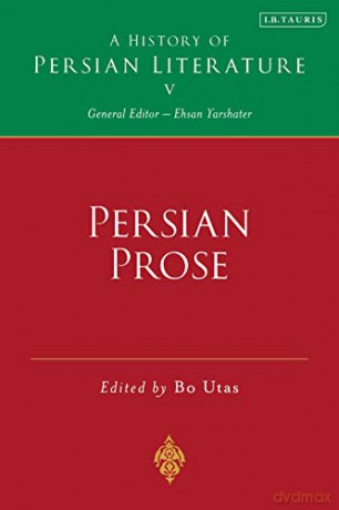 Persian Prose: History of Persian Literature A, Vol V (History of Persian Literature): A History of Persian Literature, Vol V: 5 - Ehsan Yarshater [KSIĄŻKA]