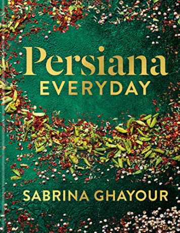 Persiana Everyday: THE SUNDAY TIMES BESTSELLER - Sabrina Ghayour [KSIĄŻKA]