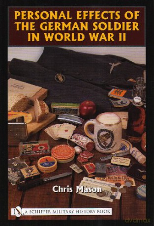 Personal Effects of the German Soldier in World War II - Chris Mason [KSIĄŻKA]