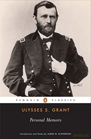 Personal Memoirs of Ulysses S.Grant (Penguin Classics) - Ulysses Grant [KSIĄŻKA]