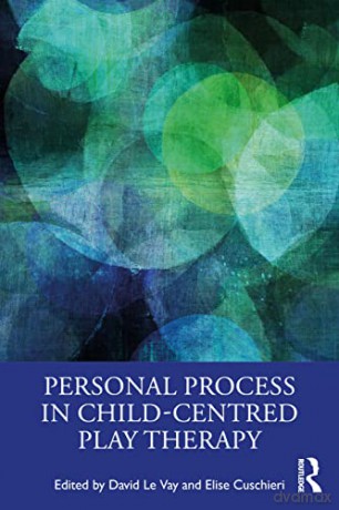 Personal Process in Child-Centred Play Therapy - David Le Vay [KSIĄŻKA]