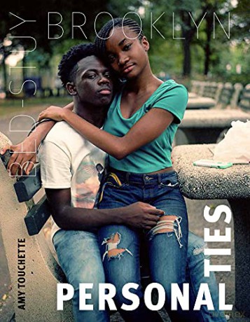 Personal Ties: Bed-Stuy, Brooklyn - Amy Touchette [KSIĄŻKA]