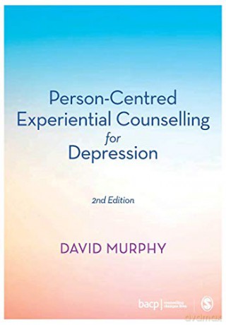 Person-Centred Experiential Counselling for Depression - David Murphy [KSIĄŻKA]