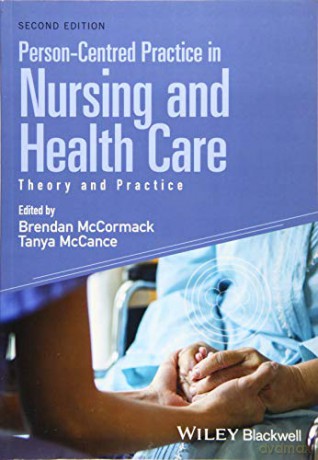 Person-Centred Practice in Nursing and Health Care: Theory and Practice, 2nd Edition - Brendan McCormack [KSIĄŻKA]