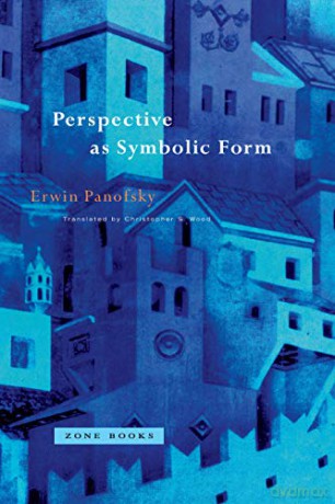 Perspective as Symbolic Form (Zone Books) - Erwin Panofsky [KSIĄŻKA]