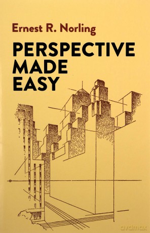 Perspective Made Easy (Dover Art Instruction) - Ernest Norling [KSIĄŻKA]