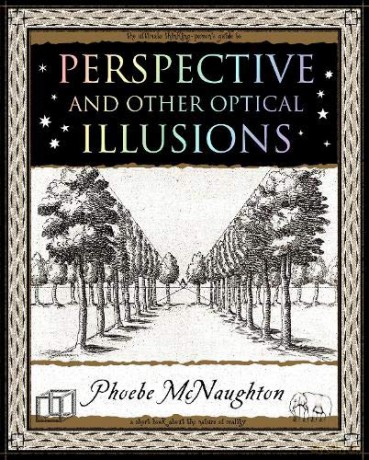 Perspective: and Other Optical Illusions (Wooden Books) - Phoebe McNaughton [KSIĄŻKA]