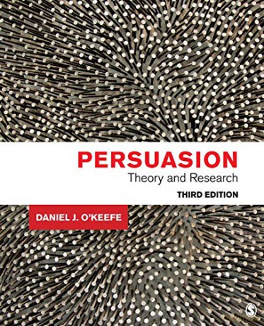 Persuasion: Theory and Research - Daniel J. O'Keefe [KSIĄŻKA]