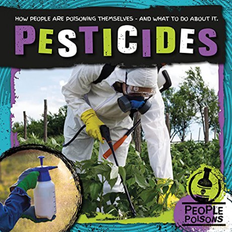 Pesticides (People Posions) (People Poisons) - Mignonne Gunasekara [KSIĄŻKA]