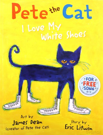 Pete the Cat I Love My White Shoes - Eric Litwin [KSIĄŻKA]