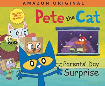 Pete the Cat Parents' Day Surprise - James Dean [KSIĄŻKA]