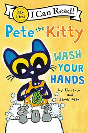 Pete the Kitty: Wash Your Hands (My First I Can Read) - James Dean [KSIĄŻKA]