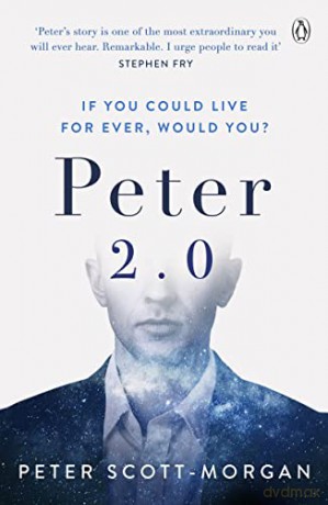 Peter 2.0: The Human Cyborg - Peter Scott-Morgan [KSIĄŻKA]