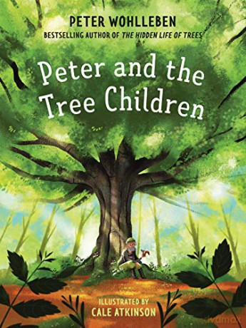 Peter and the Tree Children - Peter Wohlleben [KSIĄŻKA]