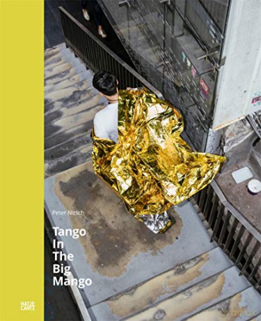 Peter Nitsch: Tango In The Big Mango - Nadine Barth [KSIĄŻKA]
