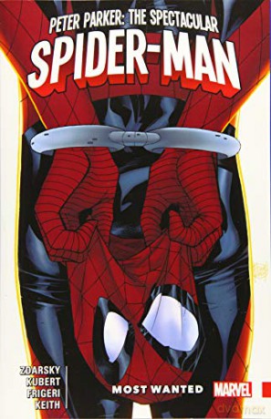Peter Parker: The Spectacular Spider-Man Vol. 2 - Most Wanted - Chip Zdarsky [KSIĄŻKA]