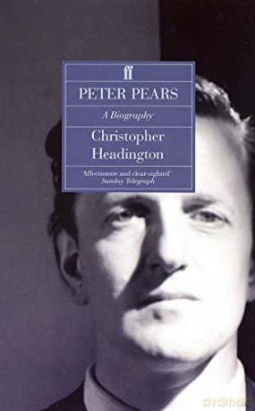 Peter Pears: A Biography - Christopher Headington [KSIĄŻKA]