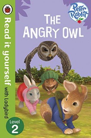Peter Rabbit: The Angry Owl - Read it yourself with Ladybird: Level 2 - Beatrix Potter [KSIĄŻKA]