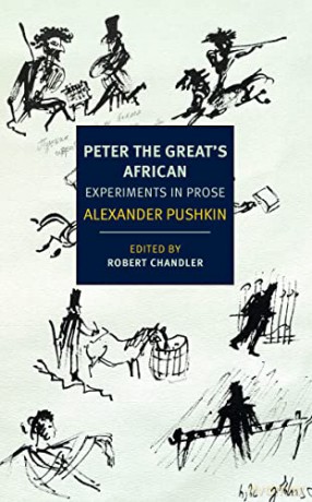 Peter the Great's African: Experiments in Prose - Robert Chandler [KSIĄŻKA]