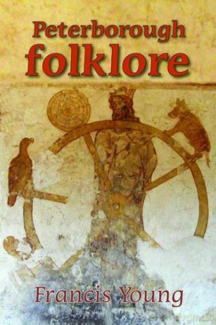 Peterborough Folklore - Francis Young [KSIĄŻKA]
