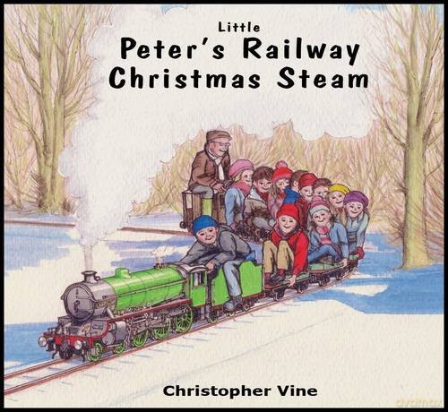 Peter's Railway Christmas Steam - Christopher G. C. Vine [KSIĄŻKA]