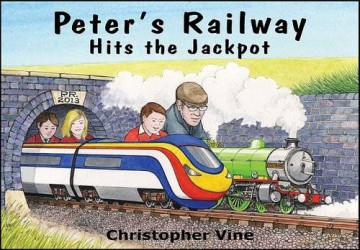 Peter's Railway Hits the Jackpot: No .5 - Christopher G. C. Vine [KSIĄŻKA]