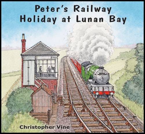 Peter's Railway Holiday at Lunan Bay - Christopher G. C. Vine [KSIĄŻKA]
