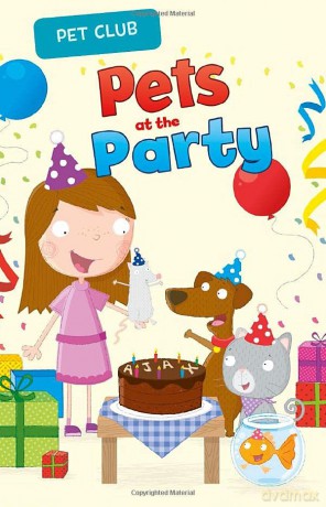 Pets at the Party: A Pet Club Story - Gwendolyn Hooks [KSIĄŻKA]