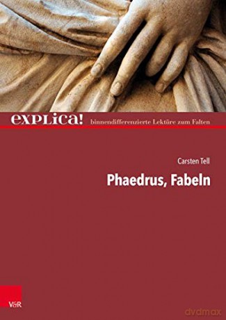 Phaedrus, Fabeln: explica! binnendifferenzierte Lektüre zum Falten - Carsten Tell [KSIĄŻKA]
