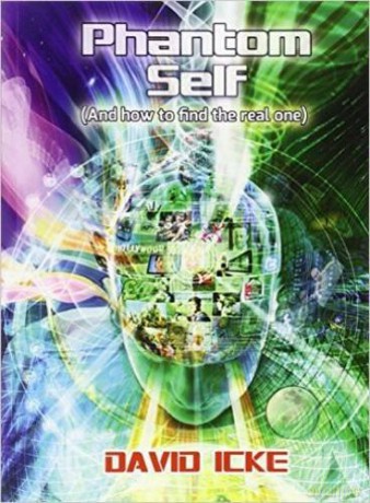 Phantom Self: (And How to Find the Real One) - David Icke [KSIĄŻKA]