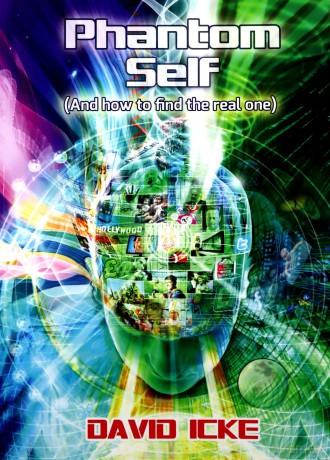Phantom Self: (And How to Find the Real One) - David Icke [KSIĄŻKA]