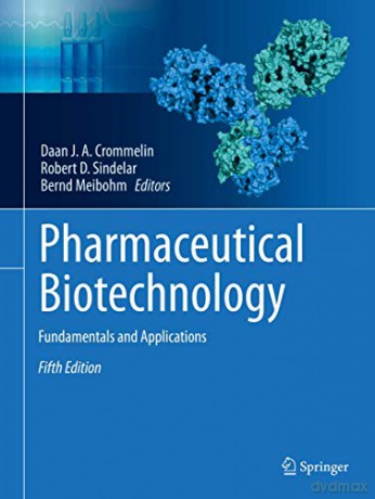 Pharmaceutical Biotechnology: Fundamentals and Applications - Daan J. A. Crommelin [KSIĄŻKA]