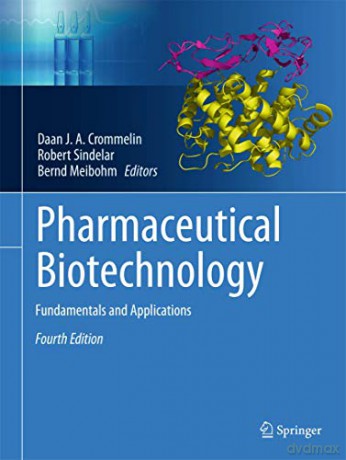 Pharmaceutical Biotechnology: Fundamentals and Applications - Daan J. A. Crommelin [KSIĄŻKA]