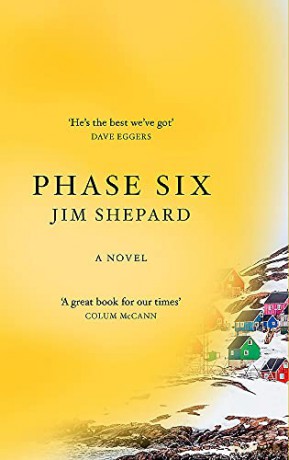 Phase Six - Jim Shepard [KSIĄŻKA]