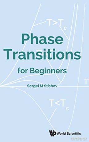 Phase Transitions For Beginners - Sergei M Stishov [KSIĄŻKA]
