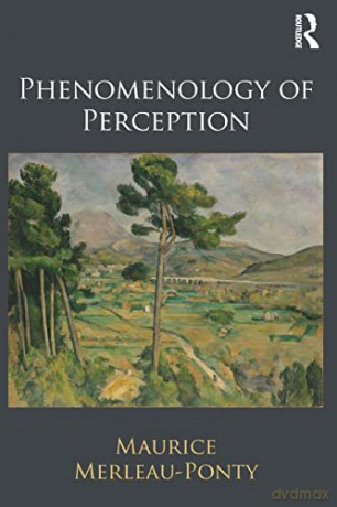 Phenomenology of Perception - Maurice Merleau-Ponty [KSIĄŻKA]